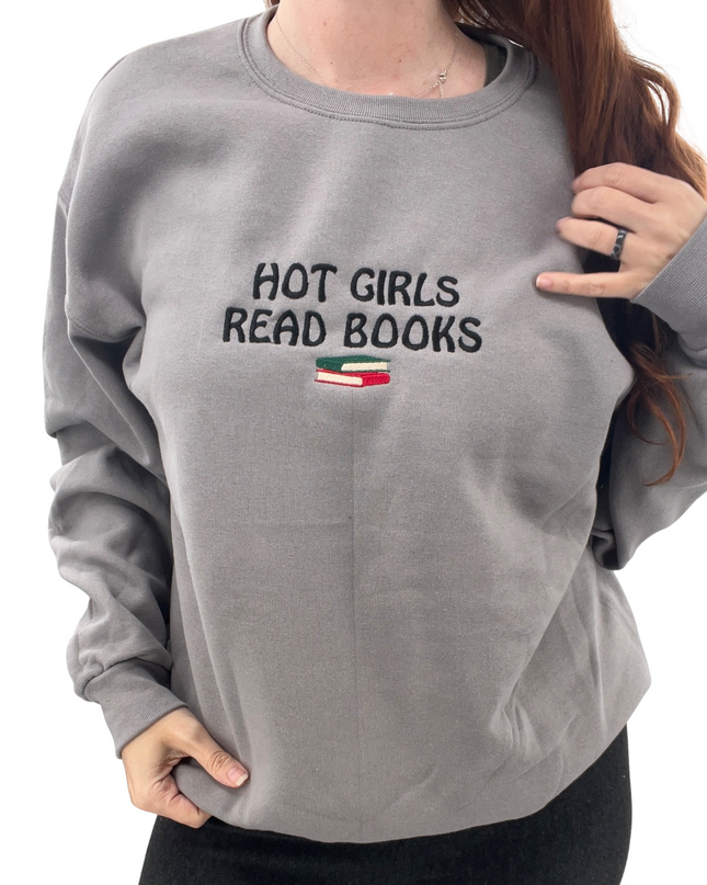 Hot Girls Read Books Embroidered Crewneck