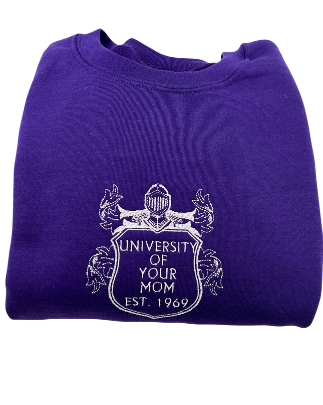 University of Your Mom Embroidered Crest Crewneck