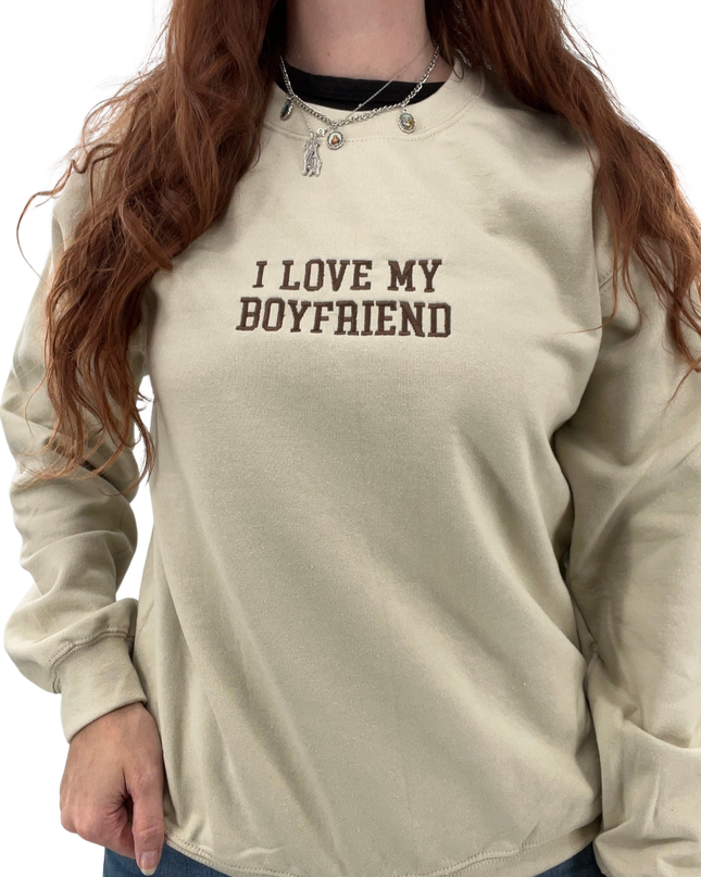 I Love My Boyfriend Embroidered Sweatshirt