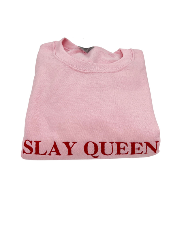 Slay Queen Embroidered Unisex T-Shirt & Sweatshirt