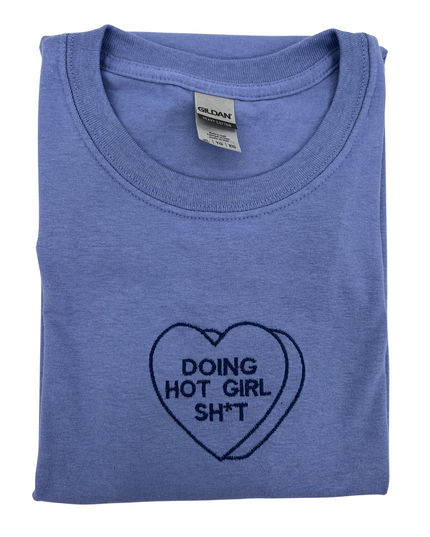 Hot Girl Sh*t Tee