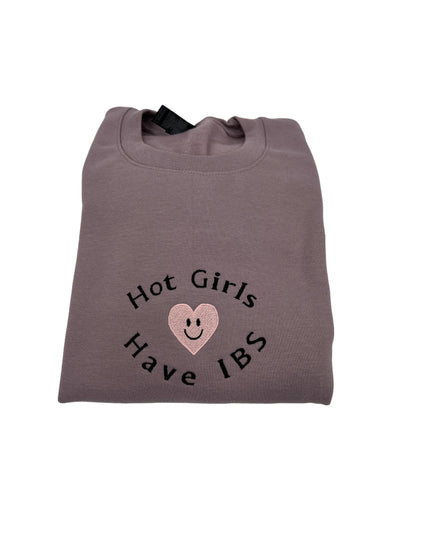 Hot Girls Have IBS Shirt