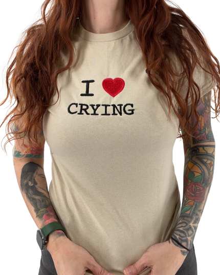 I Love Crying Unisex Embroidered T-Shirt or Sweatshirt