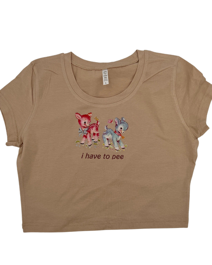 I Have To Pee Crop Top