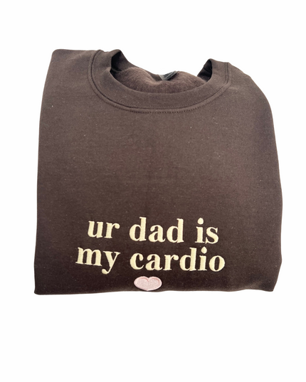 Ur Dad Is My Cardio Heart Embroidered Unisex Shirt