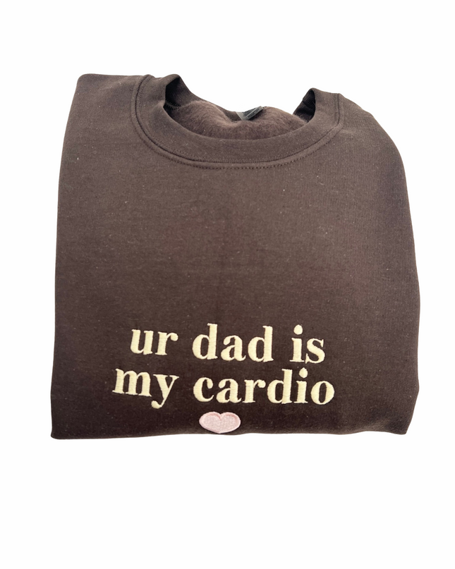 Ur Dad Is My Cardio Heart Embroidered Unisex Shirt
