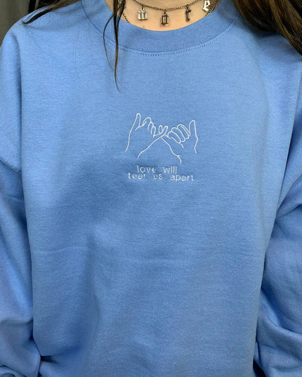 Love Will Tear Us Apart Crewneck