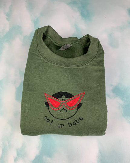 Not Ur Babe Buttercup Crewneck
