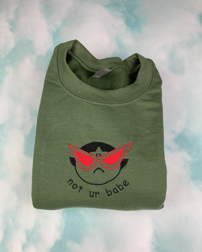 Not Ur Babe Buttercup Crewneck