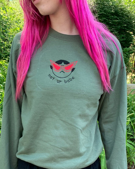 Not Ur Babe Buttercup Crewneck