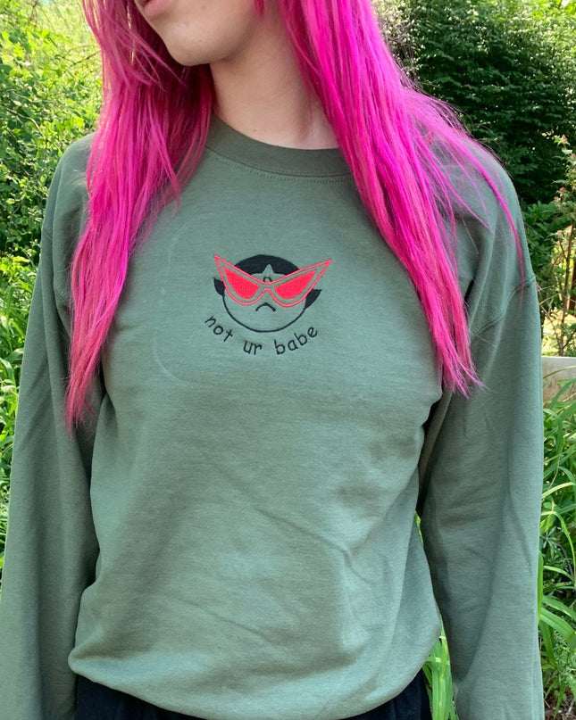 Not Ur Babe Buttercup Crewneck