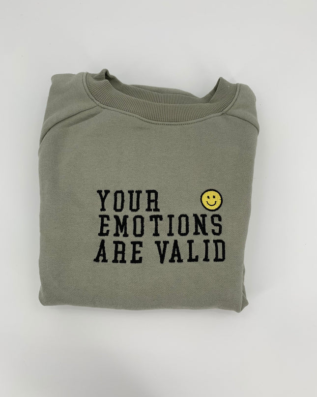 Your Emotions Are Valid Embroidered Crewneck