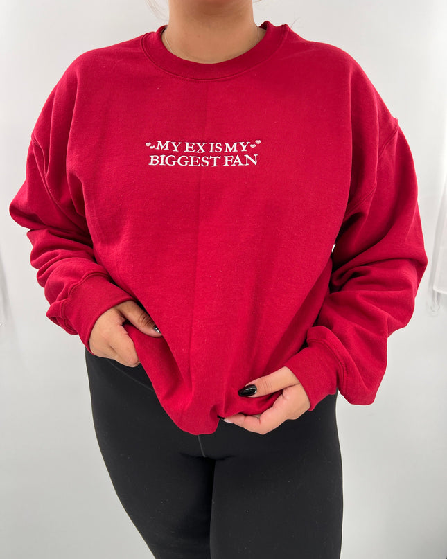 My Ex Is My Biggest Fan Embroidered Crewneck