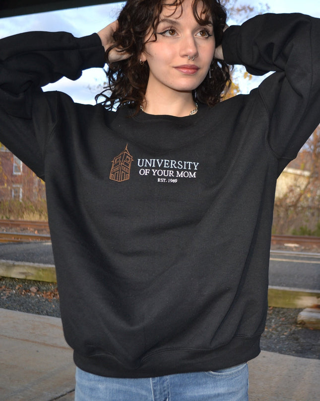 University of Your Mom Schoolhouse Embroidered Crewneck