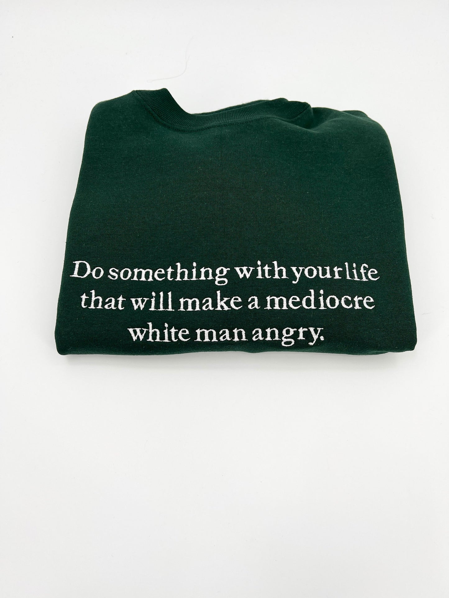 Make a Mediocre White Man Angry