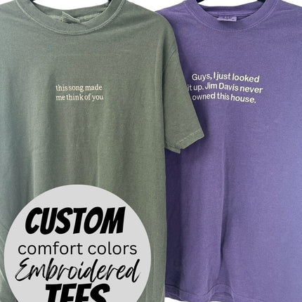 Custom Embroidered Unisex Comfort Colors Tee