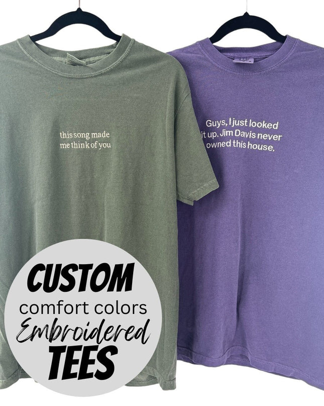 Custom Embroidered Unisex Comfort Colors Tee
