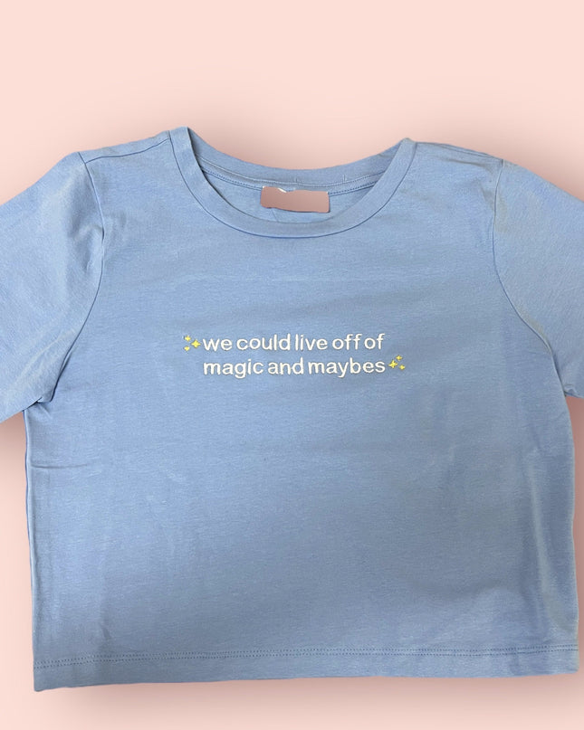 We Could Live Off Of Magic and Maybes Embroidered Crop Top
