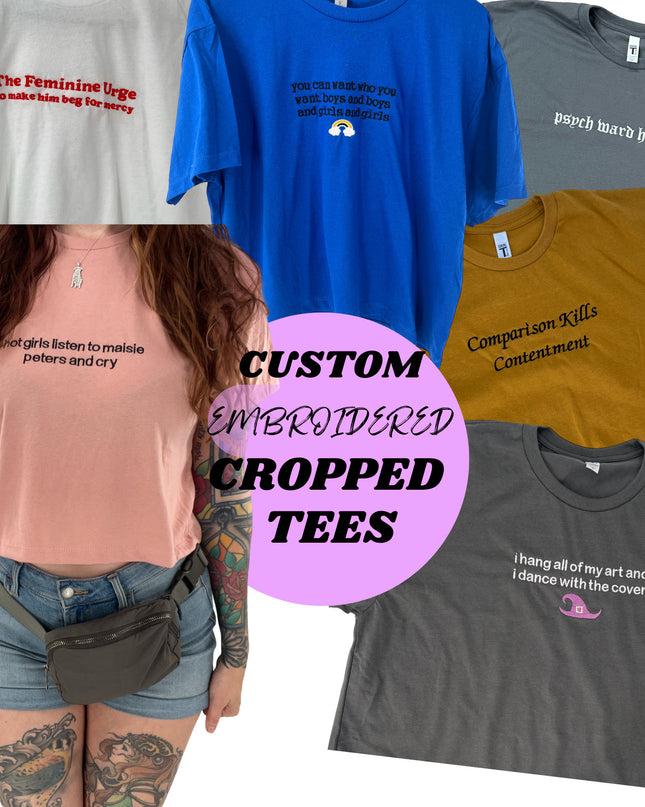 Custom Embroidered Crop Top | Customizable Embroidered Crop Top | Personalized Crop Top | Gift for Her | Custom Edgy Tee | Trendy Gift